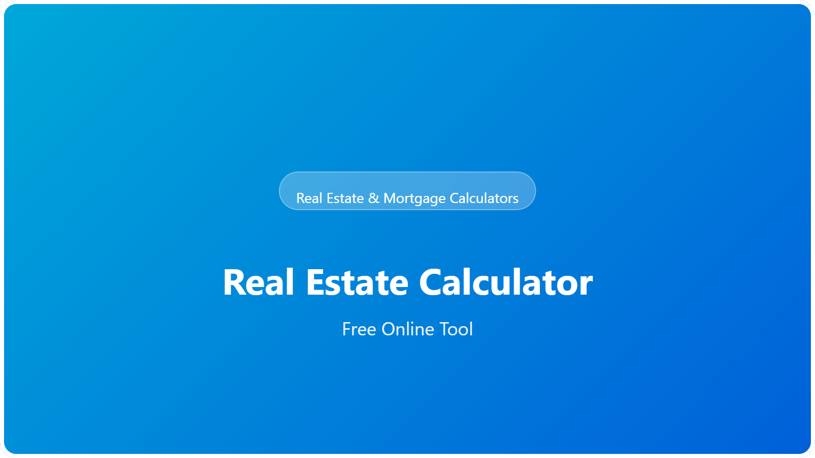 Real Estate Calculator